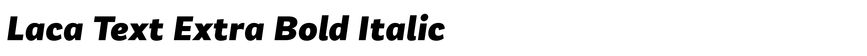 Laca Text Extra Bold Italic